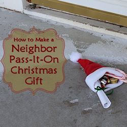 Neighbor Pass-It-On Christmas Gift 250